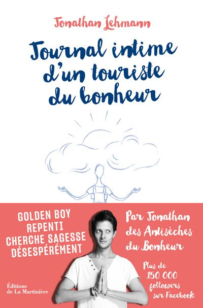 Jonathan Lehmann – Journal intime d'un touriste du bonheur