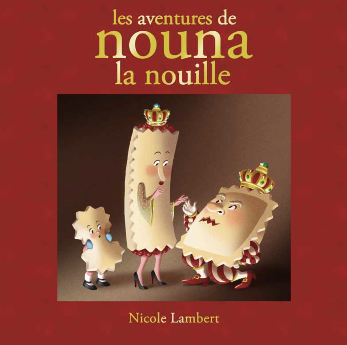 Nicole Lambert Livre Nouna la nouille 