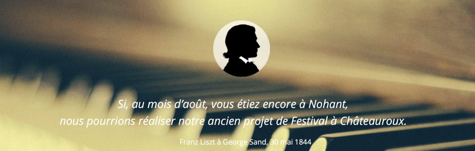 Lisztomanias de Châteauroux 2019 Phrase de George Sand