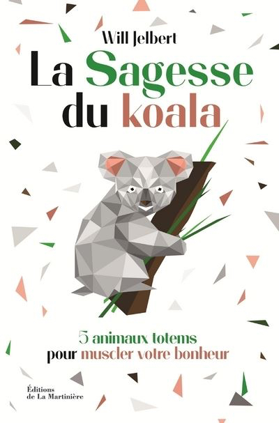 La sagesse du koala - Will Jelbert