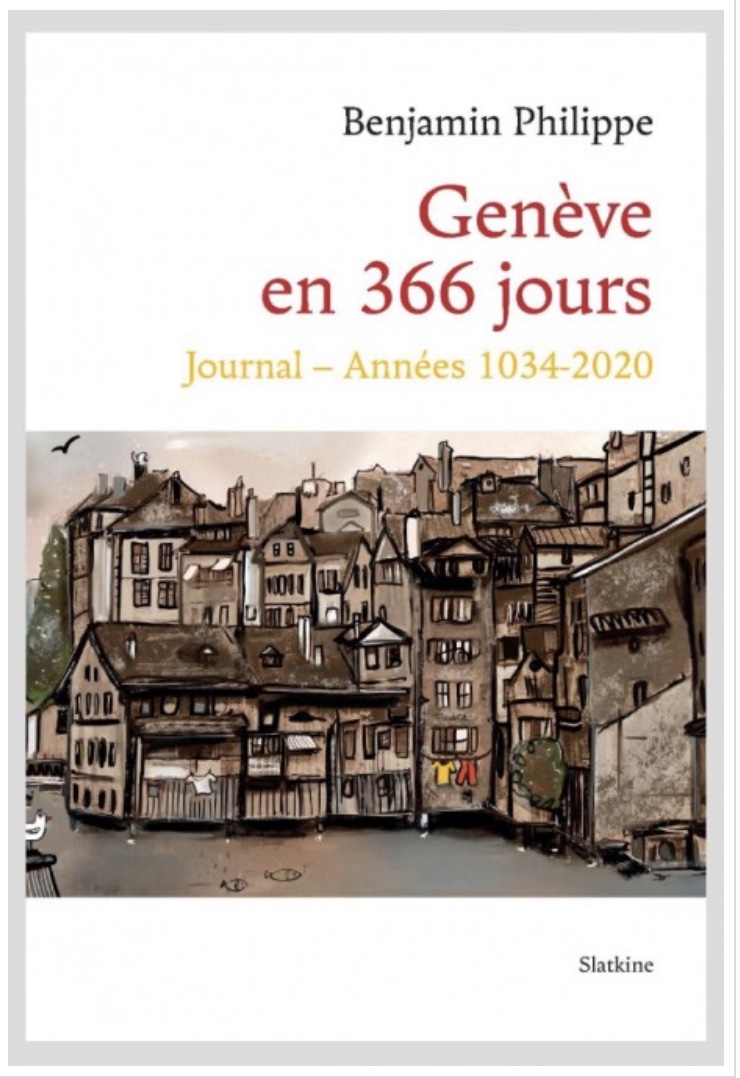 Genève en 366 jours - Benjamin Philippe