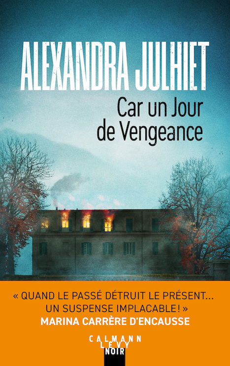 Livre Alexandra Julhiet Car un jour de vengeance