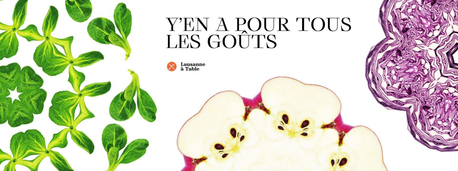 Lausanne à Table 2026 Y'en a pour tous les goûts